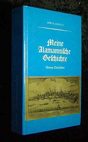 Meine alamannische Geschichte / Heimat Zürichbiet Books