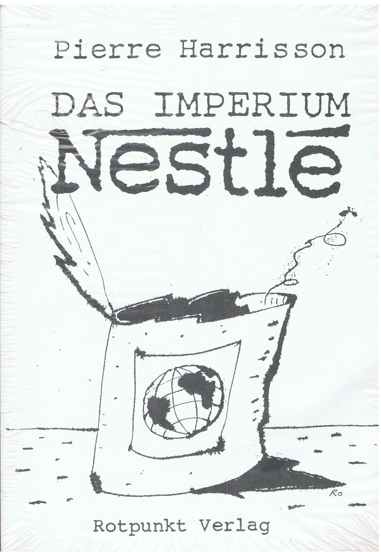 Das Imperium Nestlé: Praktiken eines Multi - am Beispiel Lateinamerika Books