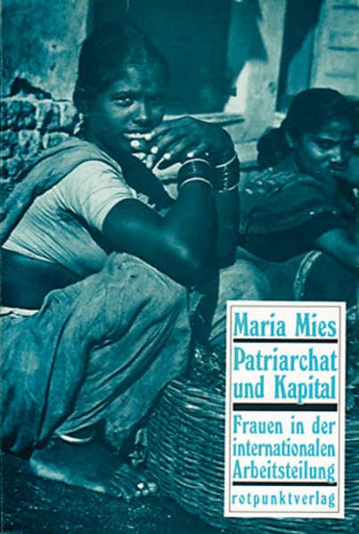 Patriarchat und Kapital: Frauen in der internationalen Arbeitsteilung Professional & Reference Books