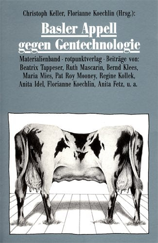 Basler Appell gegen Gentechnologie. Materialienband Books