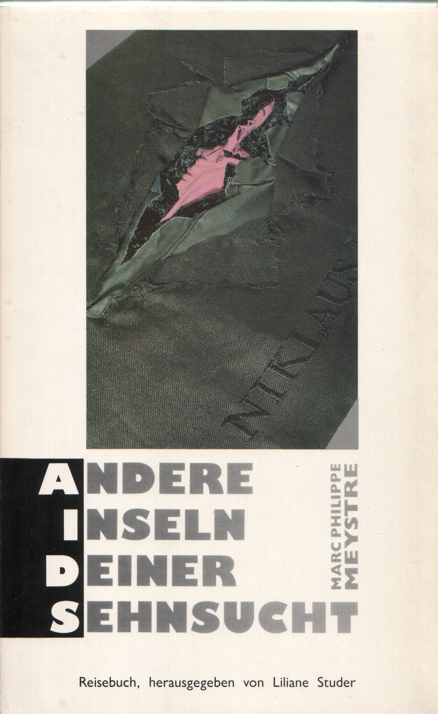 AIDS: Andere Inseln deiner Sehnsucht: Reisebuch Religion & Esotericism