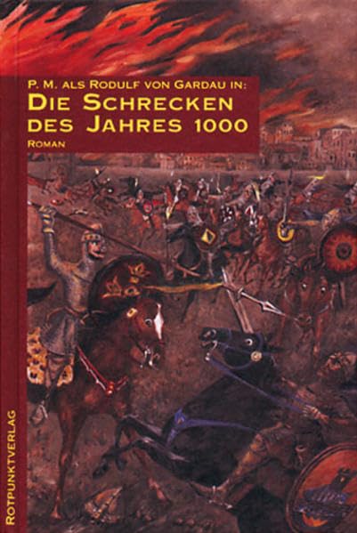 Die Schrecken des Jahres 1000. Utopischer Ritterroman: Die Schrecken des Jahres 1000, 3 Bde., Bd.1 Contemporary literature