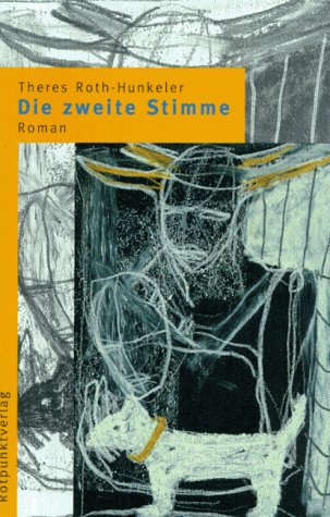 Die zweite Stimme: Roman Contemporary literature