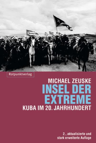 Insel der Extreme: Kuba im 20. Jahrhundert Books