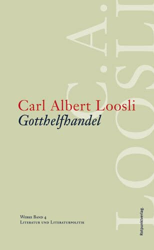 Gotthelfhandel: Literatur und Literaturpolitik Contemporary literature