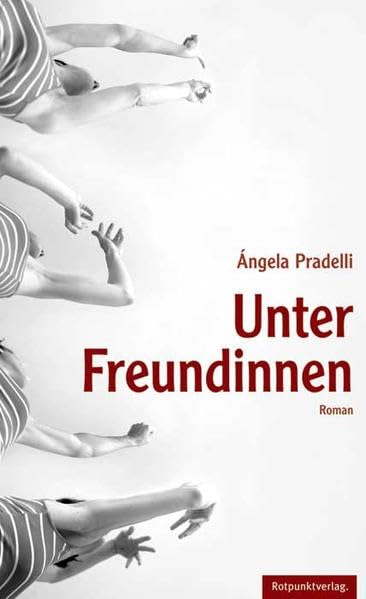Unter Freundinnen: Roman Contemporary literature