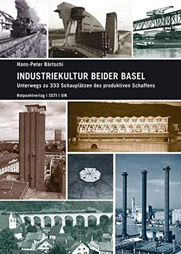 Industriekultur beider Basel Books
