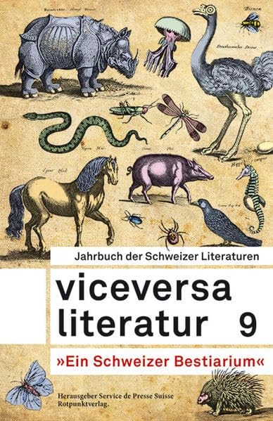 Viceversa Literatur 9: Jahrbuch der Schweizer Literaturen »Ein Schweizer Bestiarium« Social Sciences