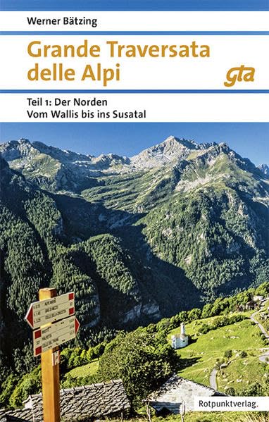 Grande Traversata delle Alpi 1. Der Norden Leisure, Home & Garden