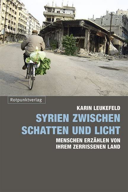 Syrien zwischen Schatten und Licht: Menschen erzählen von ihrem zerrissenen Land Law
