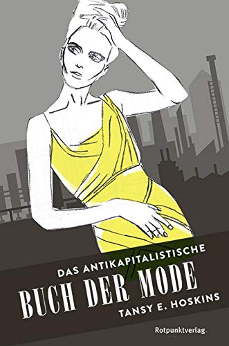 Das antikapitalistische Buch der Mode Books