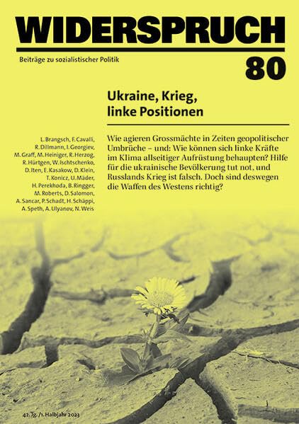Widerspruch 80: Ukraine, Krieg, linke Positionen Politics & History