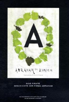Soie Pirate: Geschichte der Firma Abraham Business & Technology