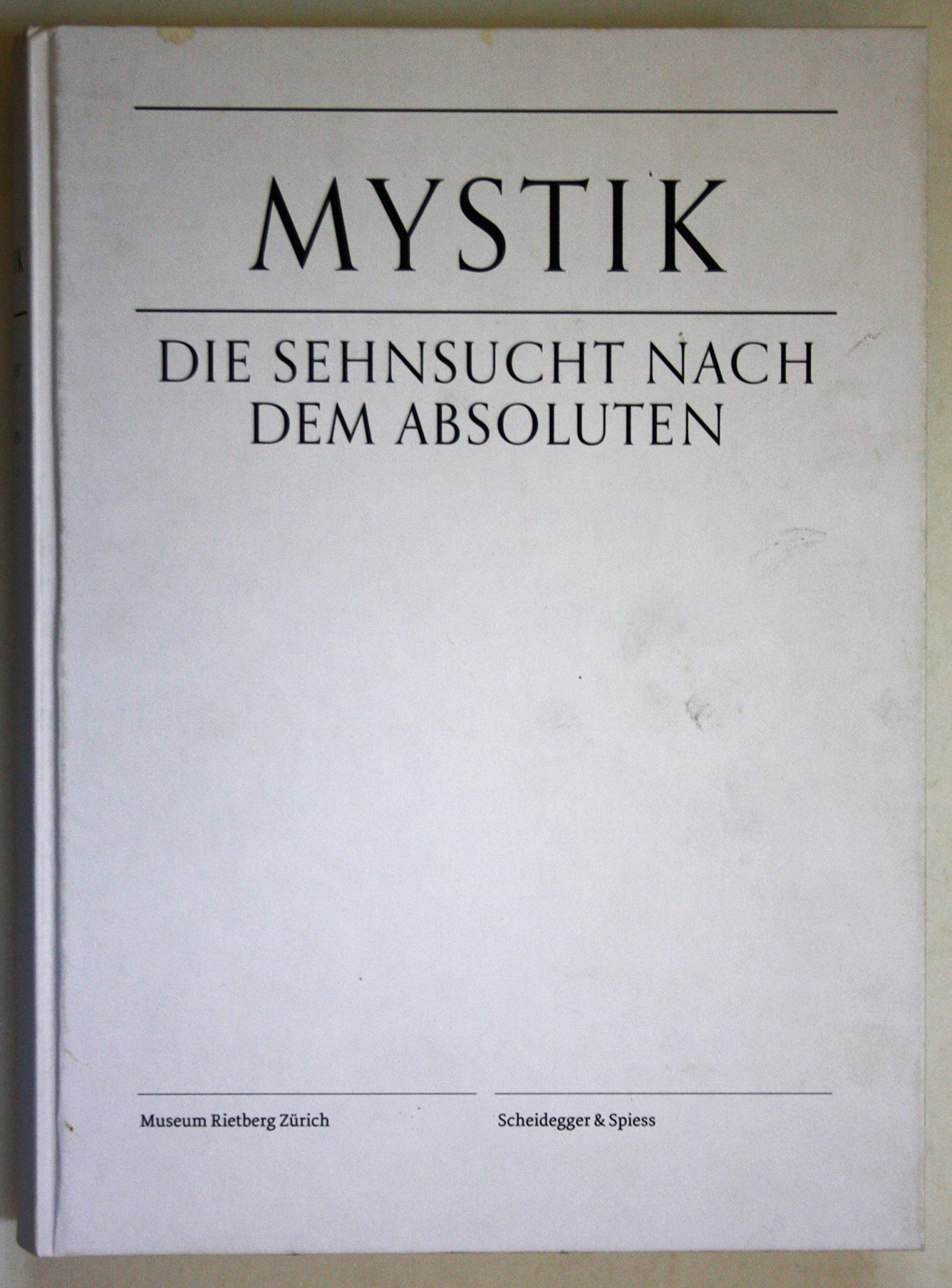 Mystik – Die Sehnsucht nach dem Absoluten Religion & Esotericism