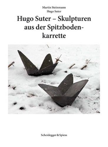 Hugo Suter – Skulpturen aus der Spitzbodenkarrette Film, Art & Culture