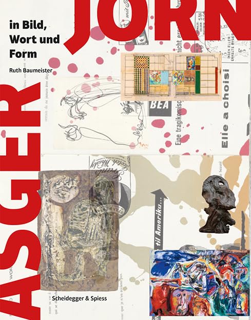 Asger Jorn in Bild Wort und Form Art & Literature