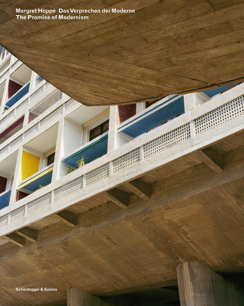 Margret Hoppe – Das Versprechen der Moderne: Katalog zur Ausstellung im Museum der Bildenden Künste Leipzig, 2014/2015 Architecture
