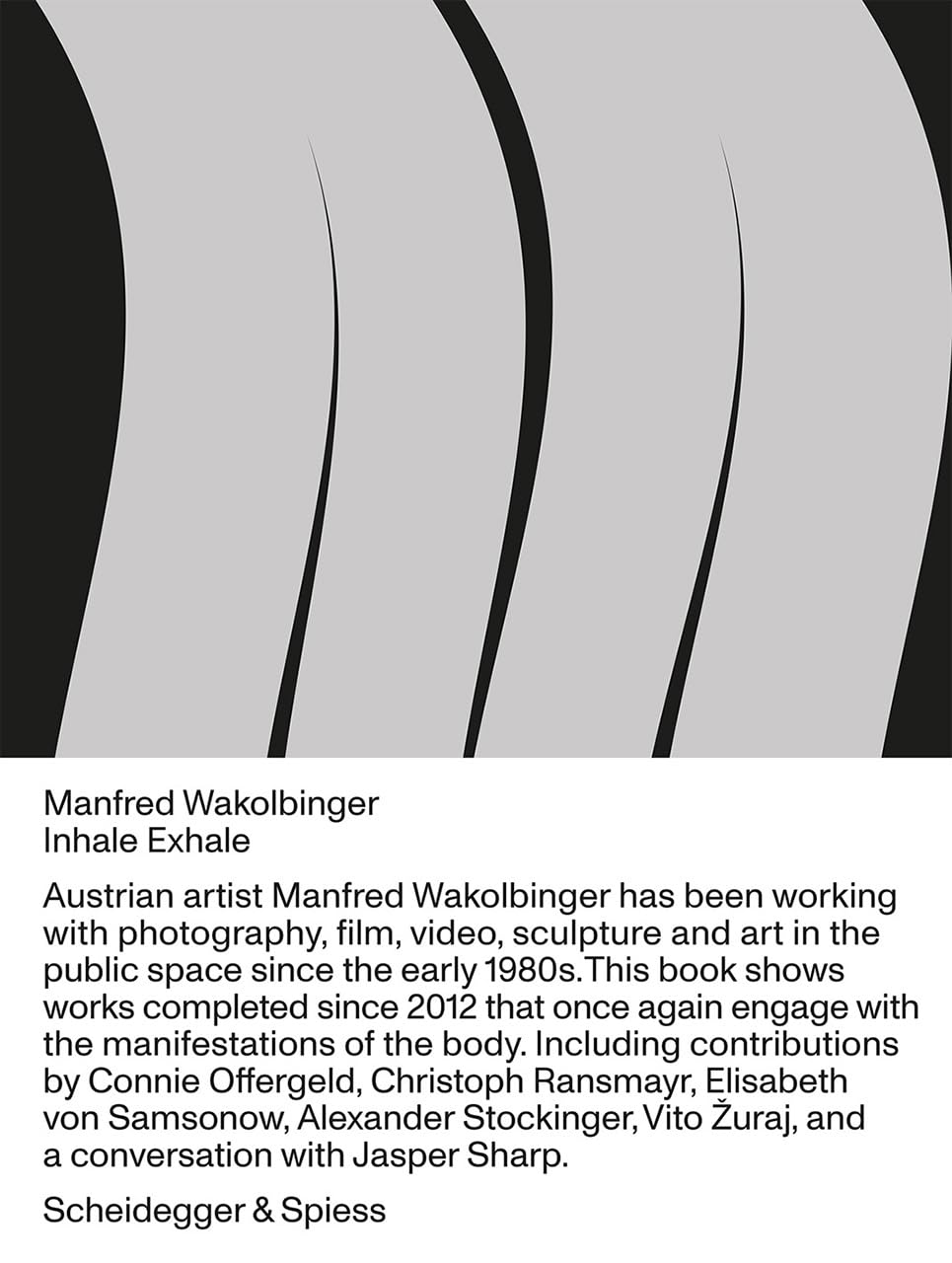 Manfred Wakolbinger Inhale : Exhale Computer Science