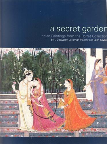 A Secret Garden Indian Paintings from the Porret Collection Film, Art & Culture