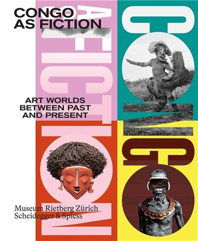 Product Image: Congo as Fiction Art Worlds between Past and Present