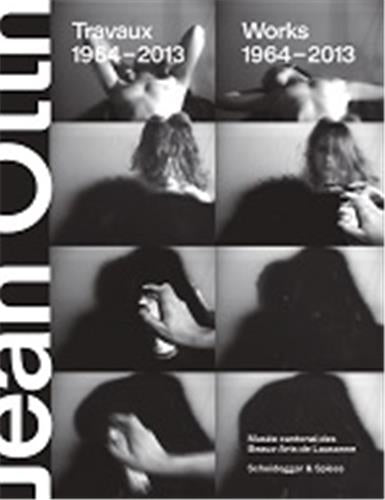 Jean Otth Travaux 1964-2013 Film, Art & Culture