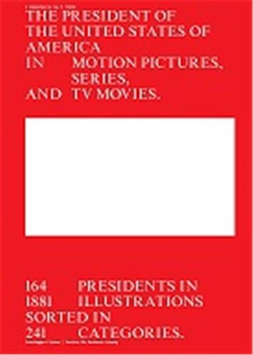 The President of the United States of America in Motion Pictures, Series, and TV Movies Film & Music Books