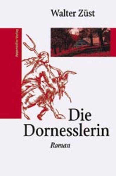 Die Dornesslerin Historical Fiction