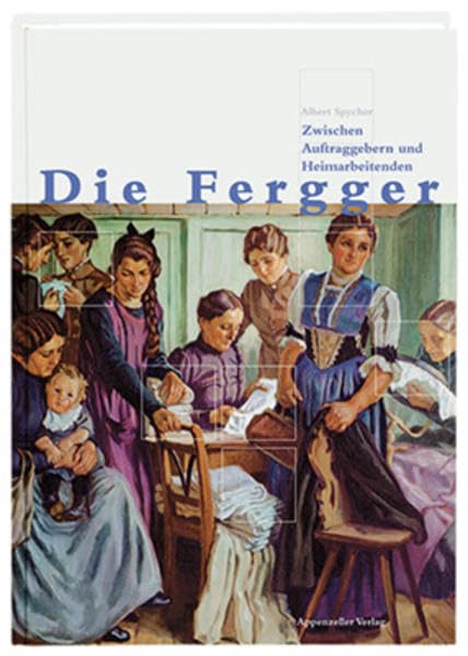 Der Fergger: Zwischen Auftraggebern und Heimarbeitenden Social Sciences