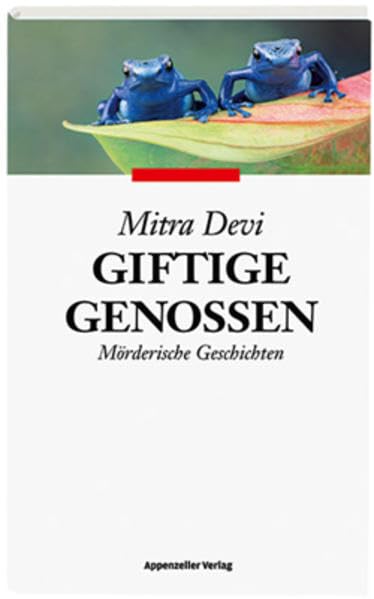Giftige Genossen: Mörderische Geschichten Contemporary literature Books
