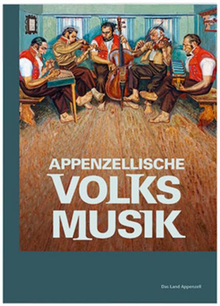 Appenzellische Volksmusik: Das Land Appenzelldas Film, Art & Culture