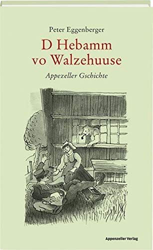 D Hebamm vo Walzehuuse Humour & Satire