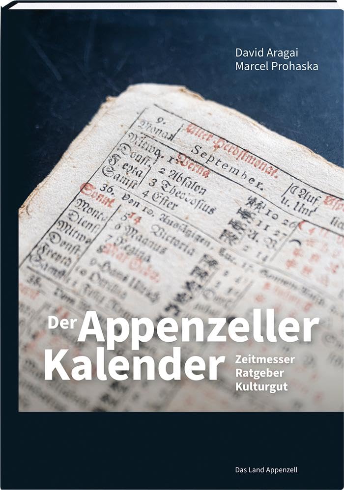 Der Appenzeller Kalender: Zeitmesser / Ratgeber / Kulturgut Natural Sciences