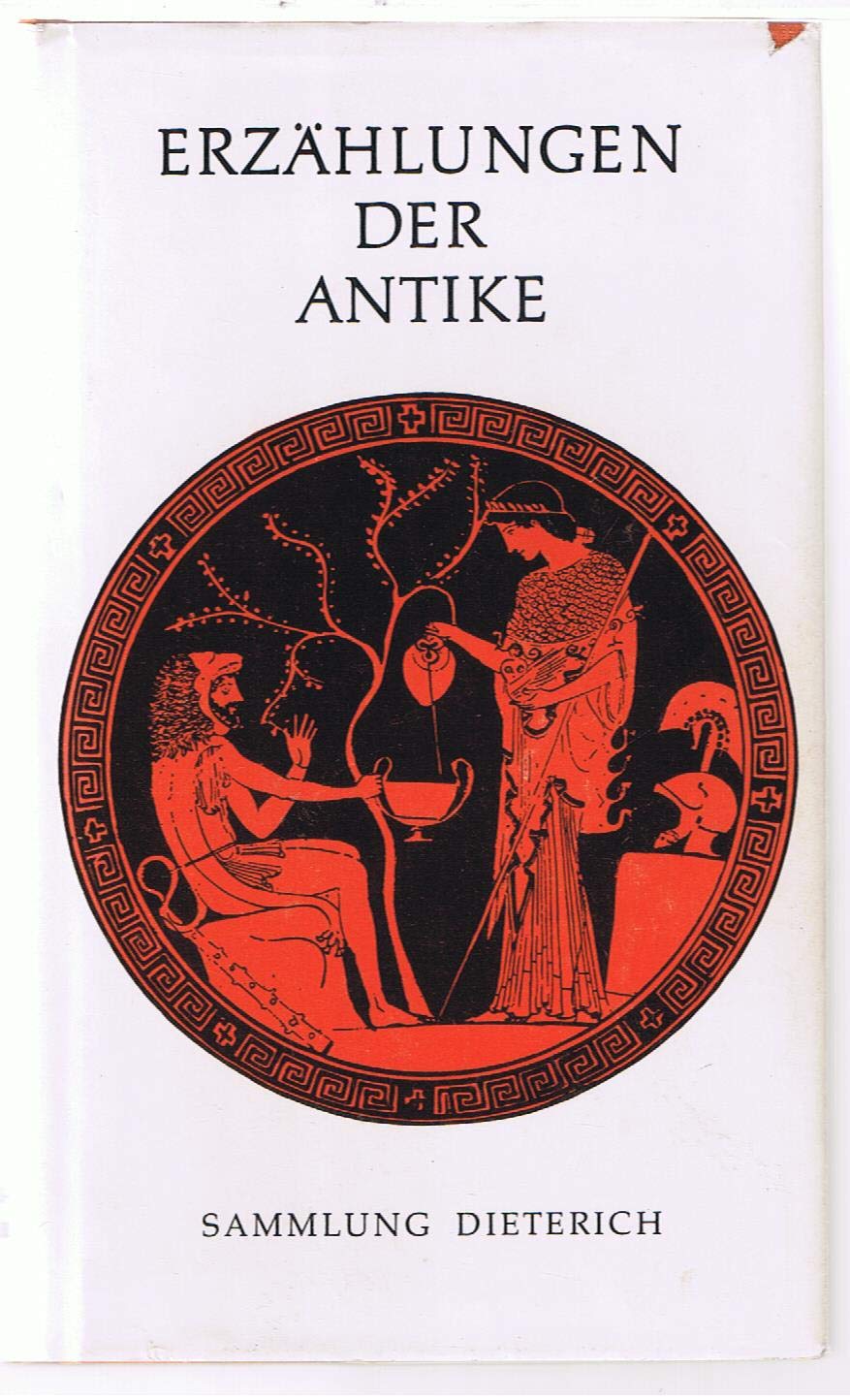 Erzählungen der Antike--Sammlung Dieterich Books