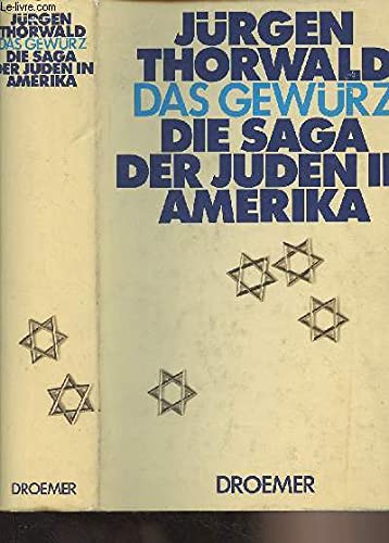 Das Gewürz. Die Saga der Juden in Amerika Books