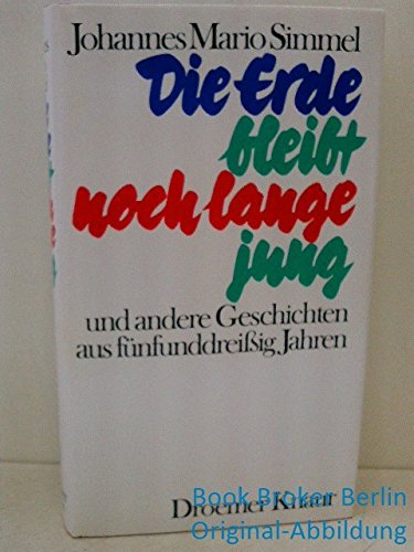 Die Erde bleibt noch lange jung Books