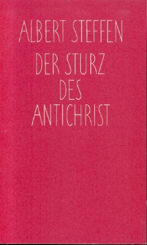 Der Sturz des Antichrist Dramatische Skizze in drei Akten book
