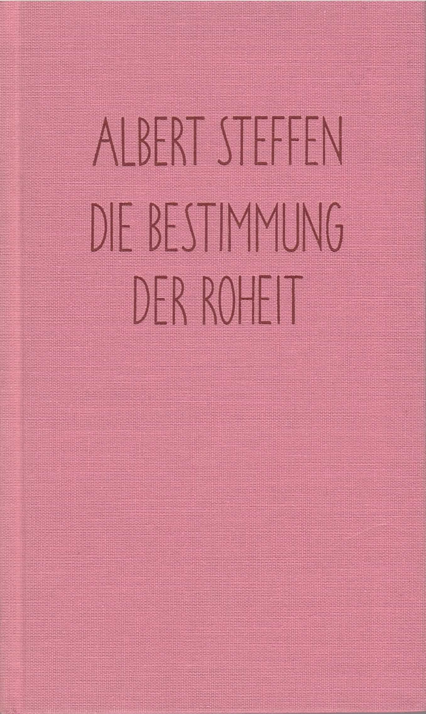 Die Bestimmung der Roheit: Roman Fiction