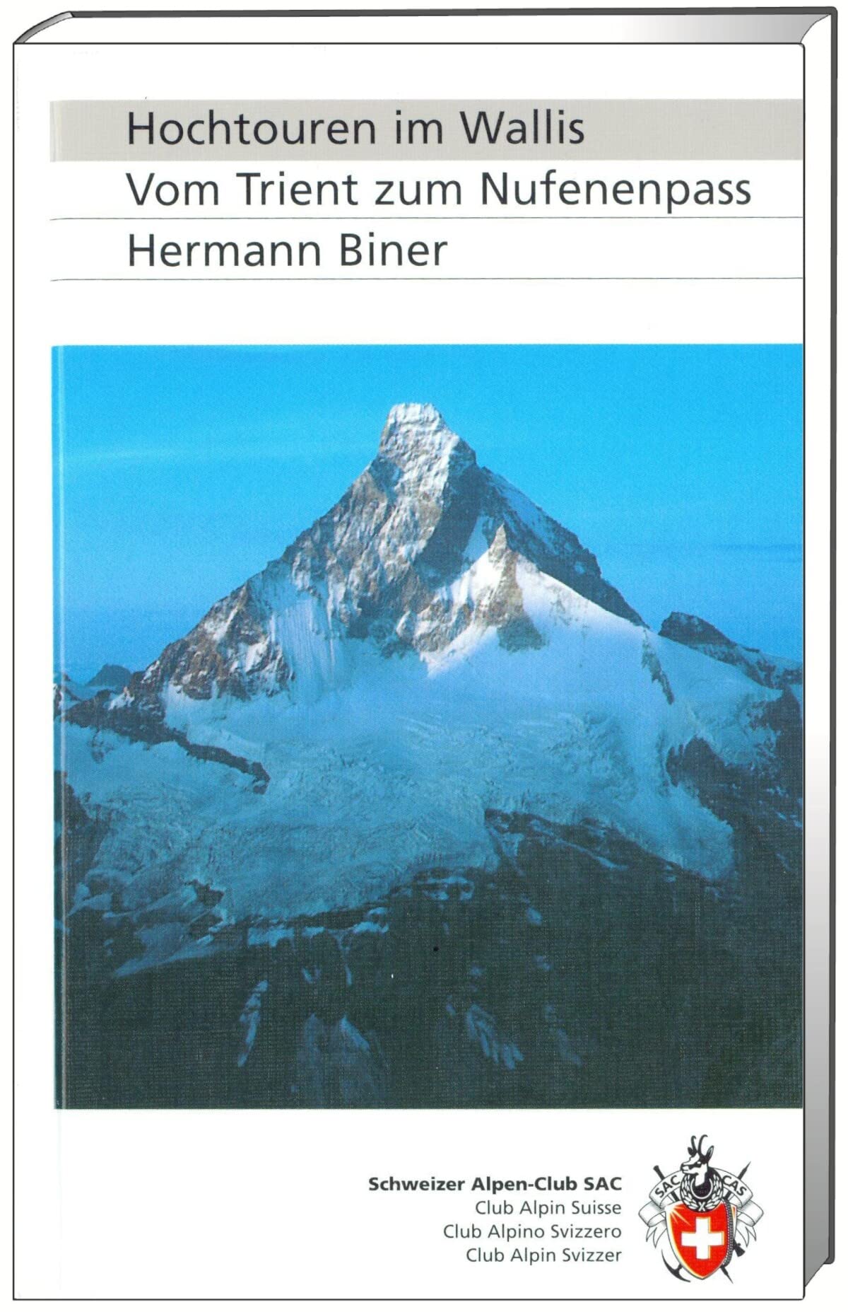 Hochtouren im Wallis: Vom Trient zum Nufenerpass (Alpinführer / Clubführer) Leisure, Home & Garden