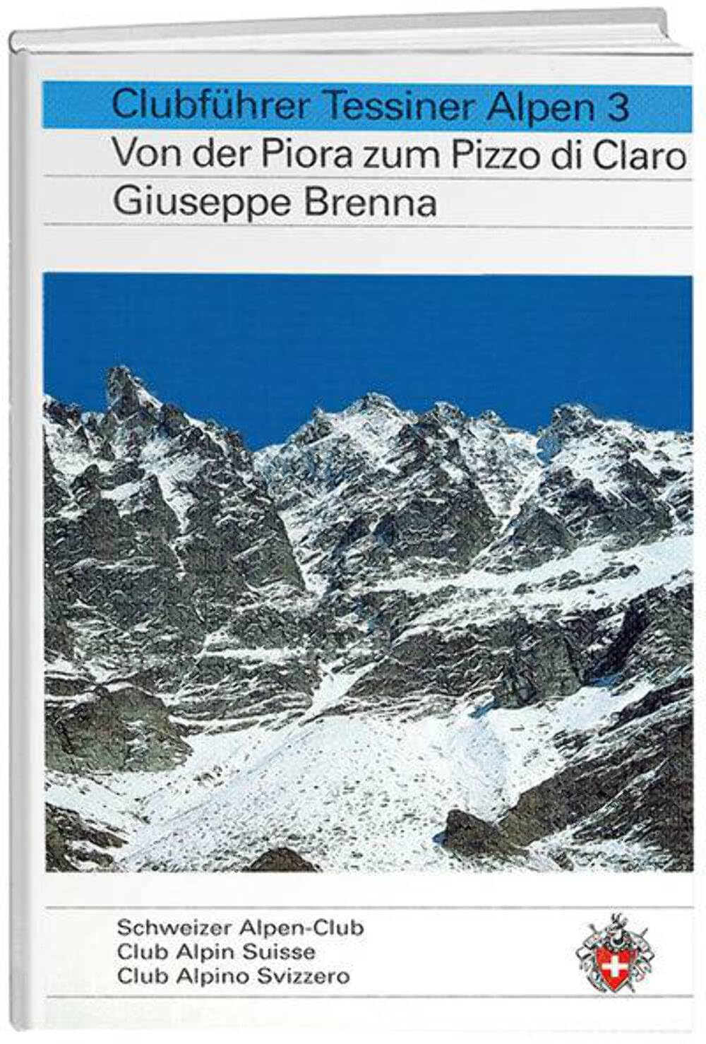 Clubführer Tessiner Alpen 3 Leisure, Home & Garden