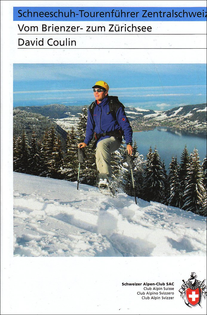*schneeschuh tourenfuhrer*zentralschwiez book