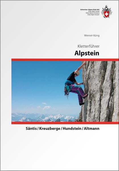 Kletterführer Alpstein: Säntis / Kreuzberger / Hundstein / Altmann Leisure, Home & Garden