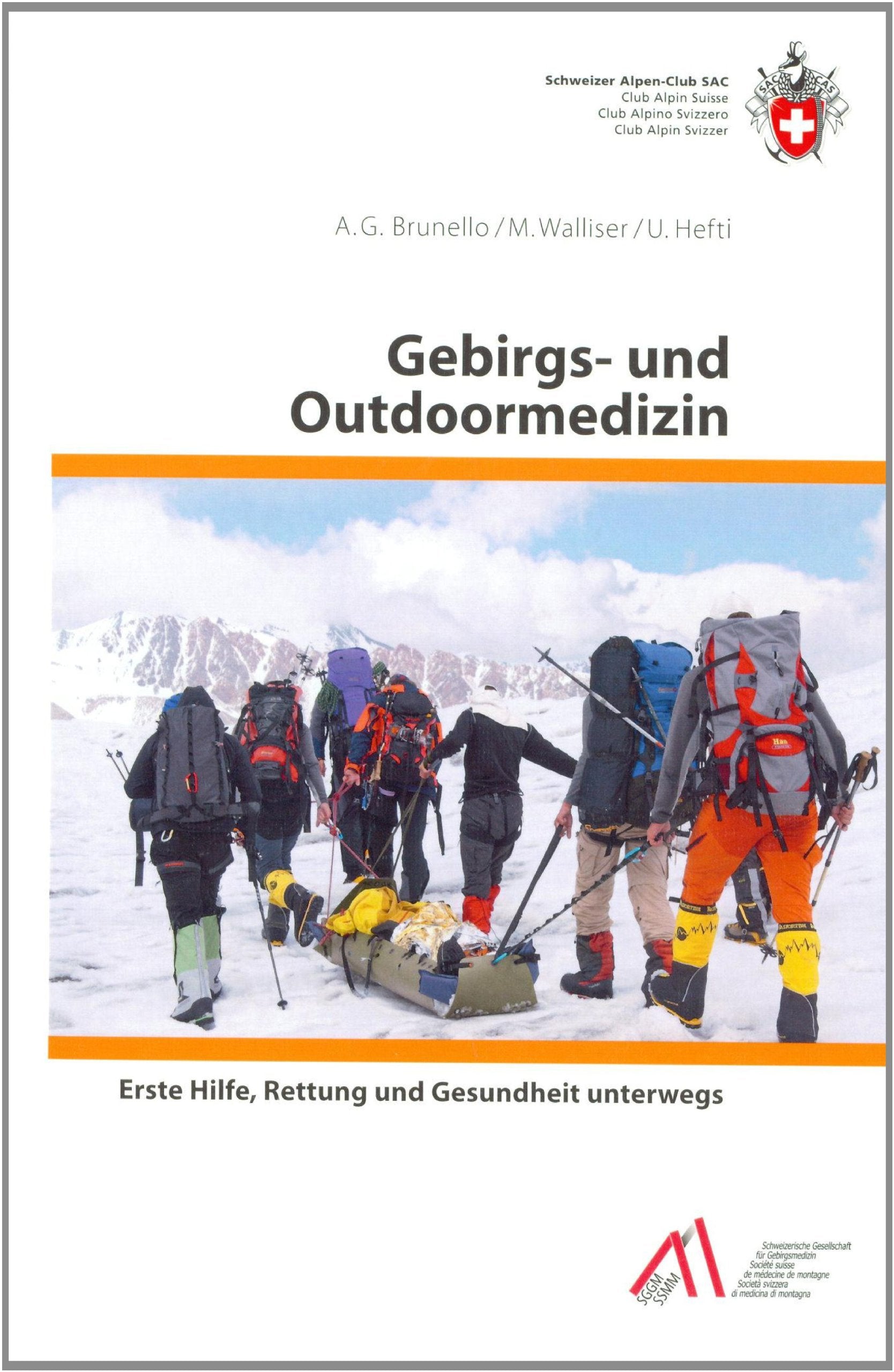 Gebirgs- und Outdoormedizin: Erste Hilfe, Rettung und Gesundheit unterwegs (Natur) Leisure, Home & Garden
