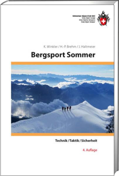 Bergsport Sommer: Technik/Taktik/Sicherheit (Natur) Leisure, Home & Garden