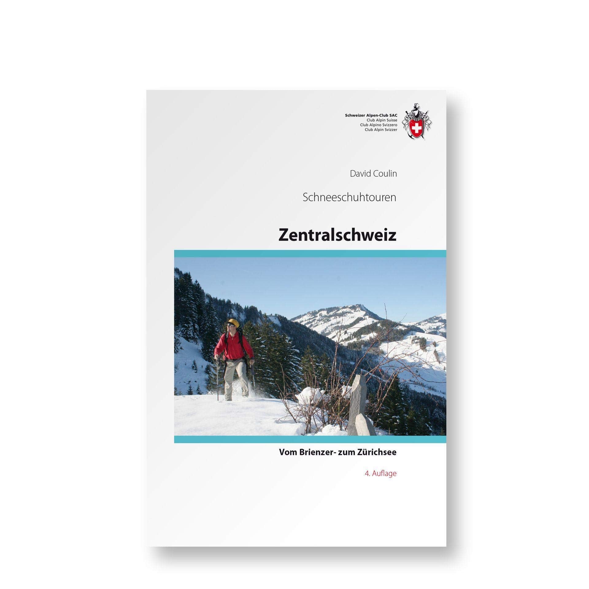 Schneeschuhtouren Zentralschweiz: Entlebuch / Vierwaldstättersee / Schächental / Schwyz / Einsiedeln (Schneeschuhtourenführer) Leisure, Home & Garden