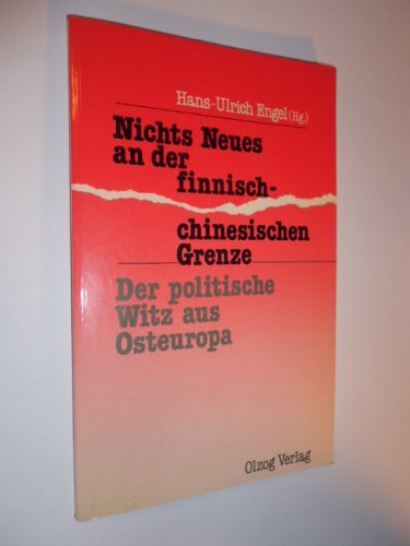 Nichts Neues an der finnisch-chinesischen Grenze: Der politische Witz aus Osteuropa Books