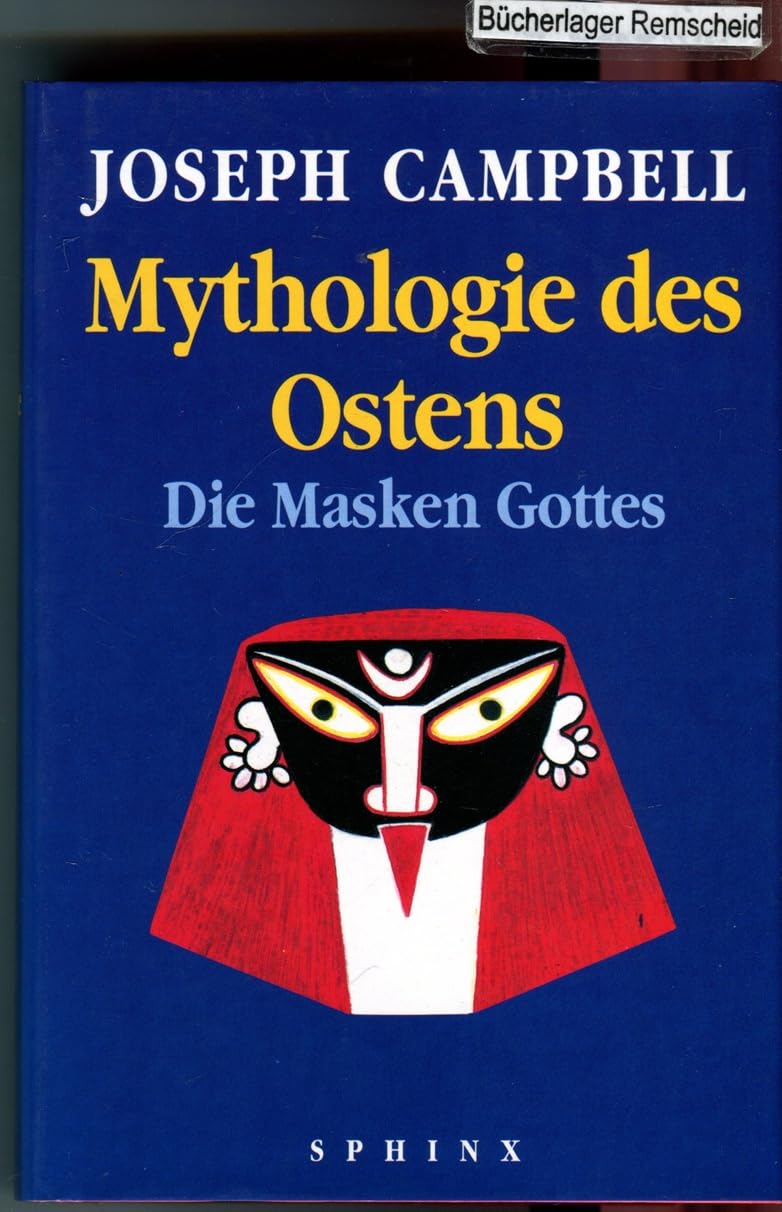 Mythologie des Ostens. Die Masken Gottes, Bd. 2. Books