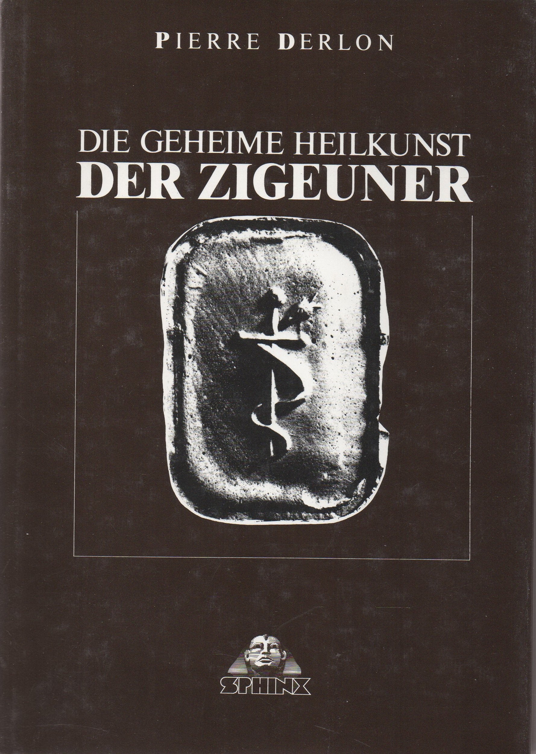 Die geheime Heilkunst der Zigeuner Medicine