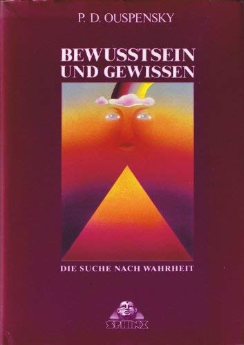 Bewusstsein und Gewissen: Die Suche nach Wahrheit Social Sciences