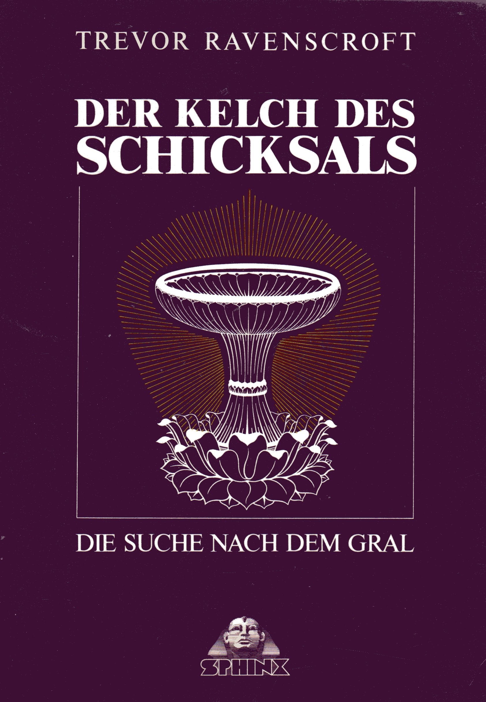 Der Kelch des Schicksals: Die Suche nach dem Gral Philosophy