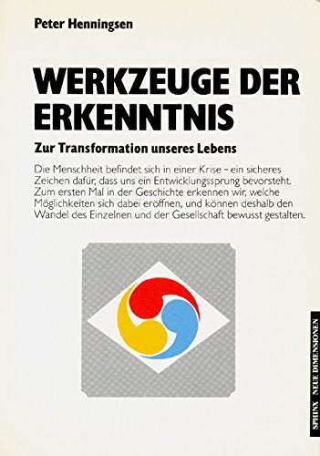 Werkzeuge der Erkenntnis: Zur Transformation unseres Lebens University books
